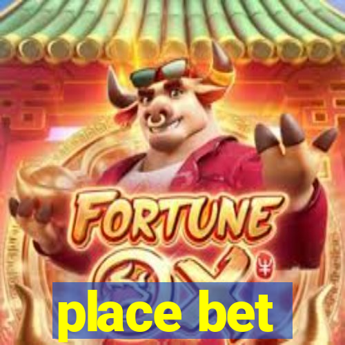 place bet